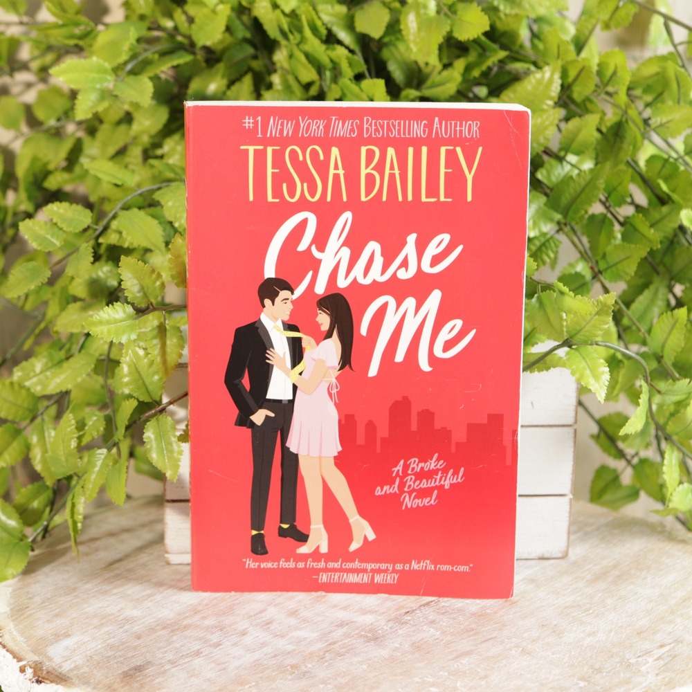 Chase Me Tessa Bailey Broke and Beautiful Novel Paperback Rom-Com Romance